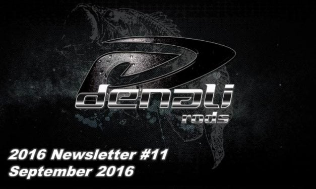 Denali Rod’s Newsletter 2016 #11